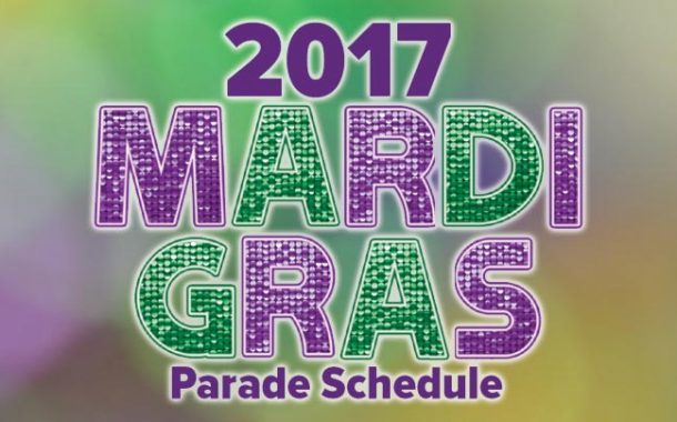 Mardi Gras 2017 Parade Schedule